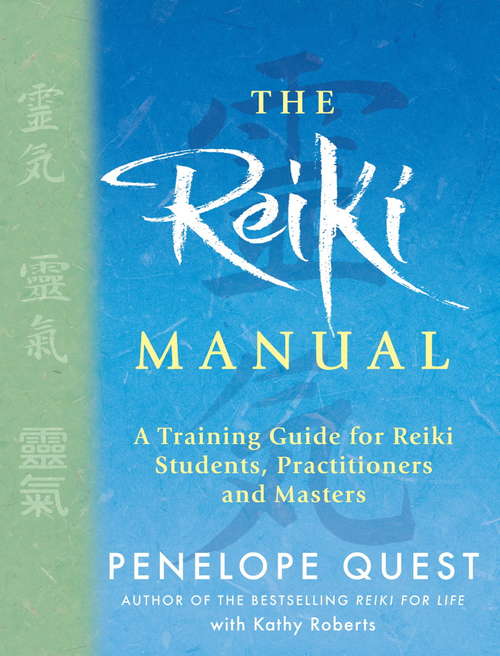 Book cover of The Reiki Manual: A Training Guide for Reiki Students, Practitioners and Masters