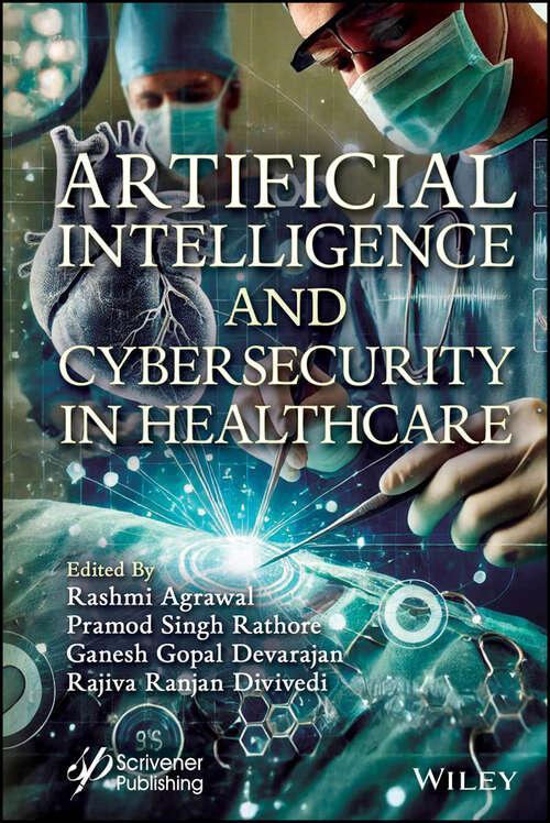 Book cover of Artificial Intelligence and Cybersecurity in Healthcare