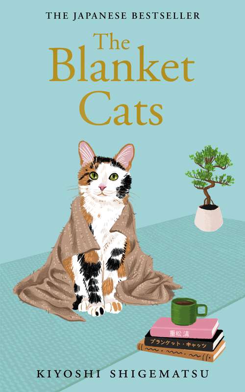 Book cover of The Blanket Cats