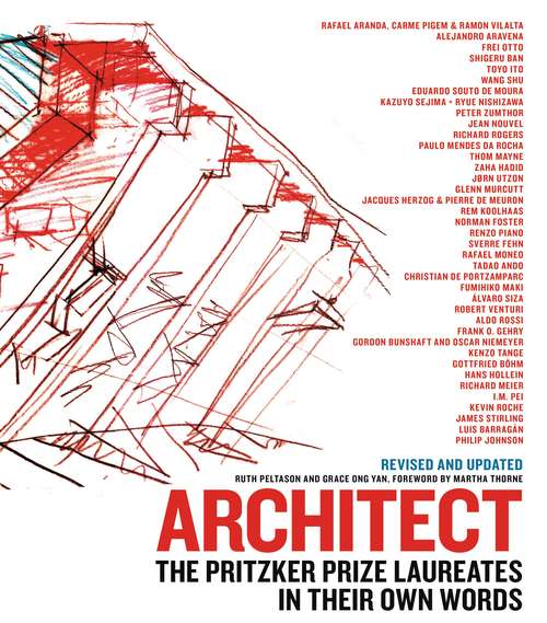 Book cover of Architect: The Pritzker Prize Laureates in Their Own Words