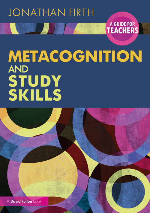 Book cover of Metacognition and Study Skills: A Guide for Teachers