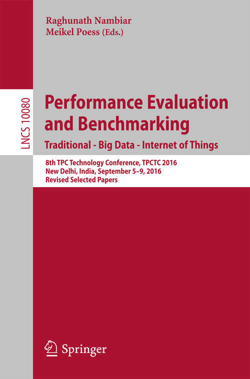 Book cover of Performance Evaluation and Benchmarking. Traditional - Big Data - Internet of Things