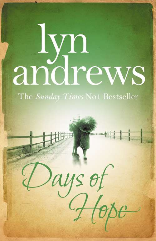 Book cover of Days of Hope: Even after the war, hearts can still be broken…