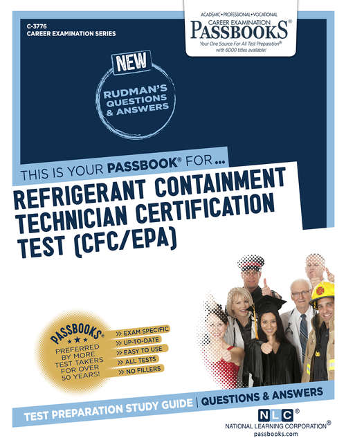 Book cover of Refrigerant Containment Technician Certification Test: Passbooks Study Guide (Career Examination Series)