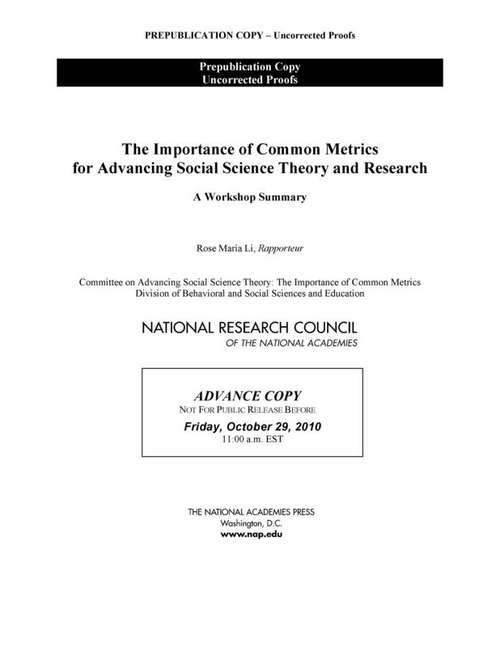 Book cover of The Importance of Common Metrics for Advancing Social Science Theory and Research: A Workshop Summary