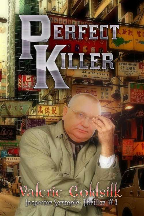 Book cover of Perfect Killer (Inspector Scrimple Thriller  #3)