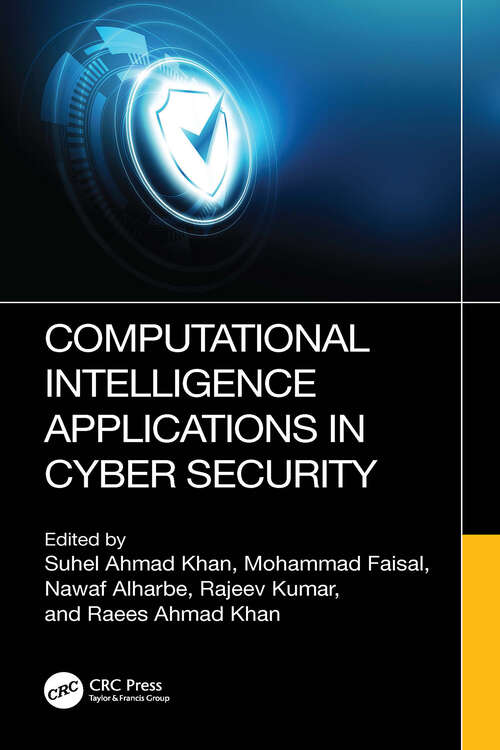 Book cover of Computational Intelligence Applications in Cyber Security