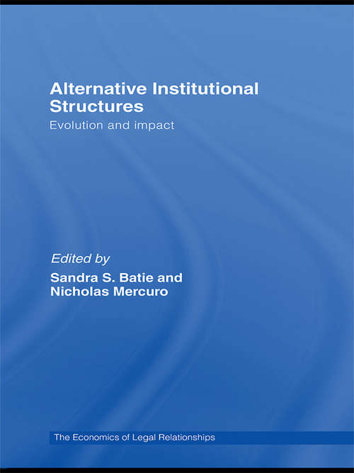 Book cover of Alternative Institutional Structures: Evolution and impact (The\economics Of Legal Relationships Ser.)