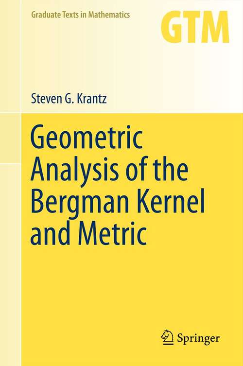 Book cover of Geometric Analysis of the Bergman Kernel and Metric