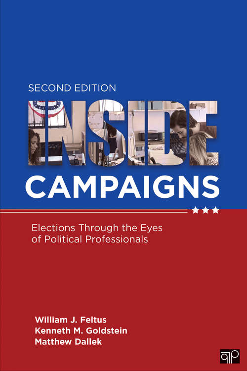 Book cover of Inside Campaigns: Elections through the Eyes of Political Professionals (Second Edition)