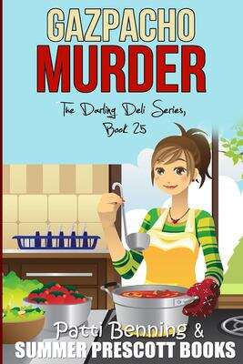 Book cover of Gazpacho Murder (The Darling Deli #25)
