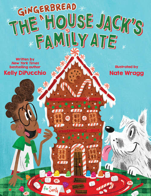 Book cover of The Gingerbread House Jack's Family Ate