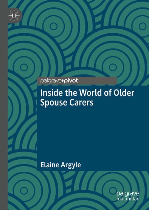 Book cover of Inside the World of Older Spouse Carers (2024)