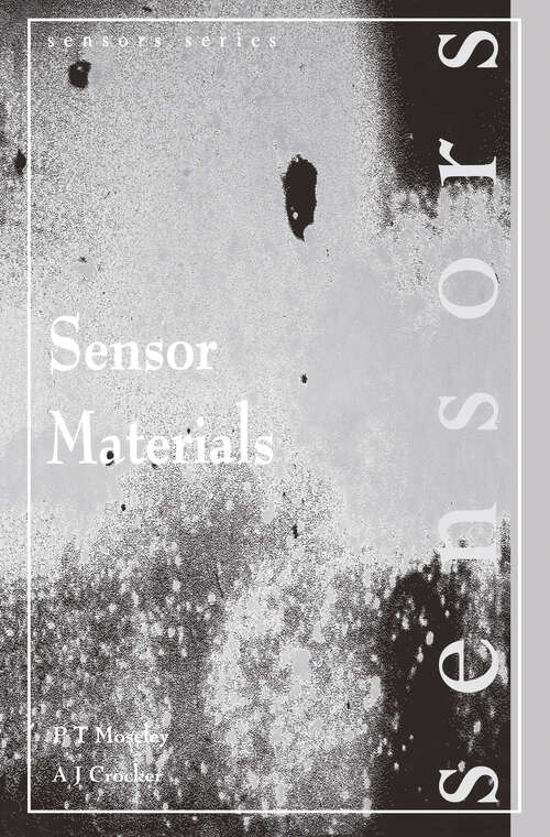 Book cover of Sensor Materials (Series In Sensors Ser.)