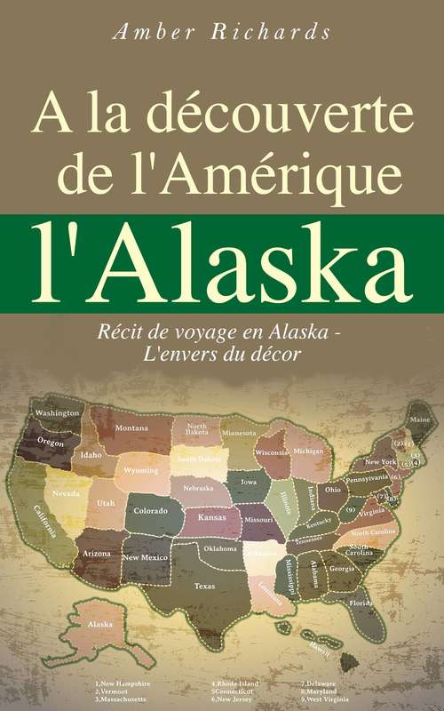 Book cover of A la découverte de l'Amérique l'Alaska