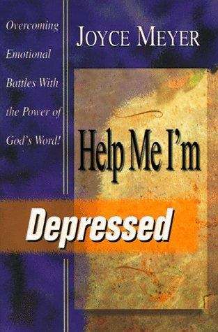 Book cover of Help Me! I'm Depressed: Overcoming Emotional Battles With the Power of God's Word! (A Crossings Book Club Edition) (Help Me Series)