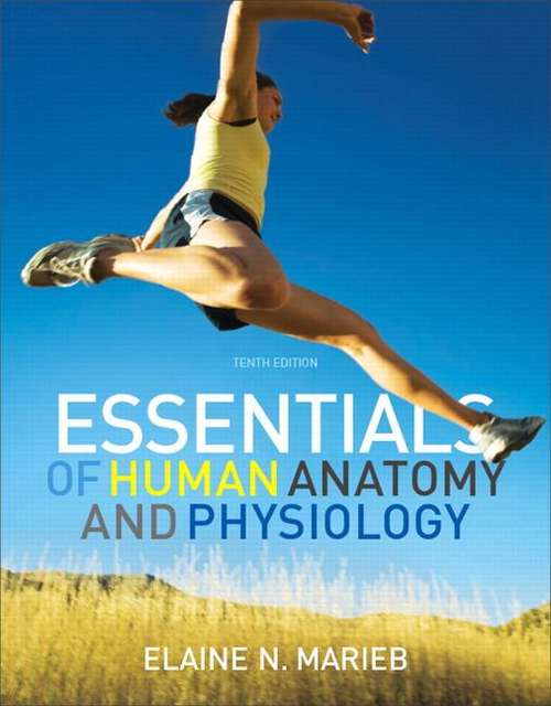 Book cover of Essentials of Human Anatomy and Physiology Tenth Edition