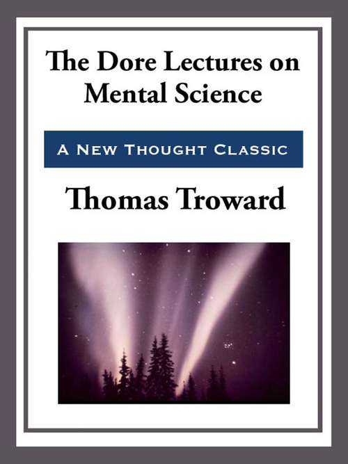 Book cover of The Dore Lectures on Mental Science