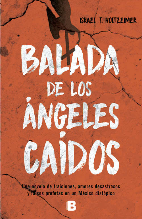 Book cover of Balada de los ángeles caídos