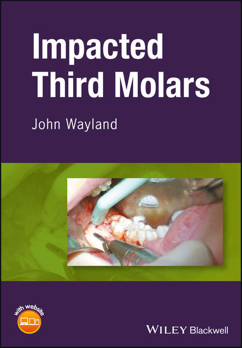 Book cover of Impacted Third Molars