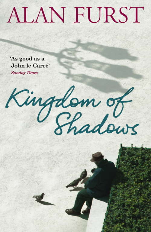 Book cover of Kingdom Of Shadows: A Novel (Night Soldiers Ser.)