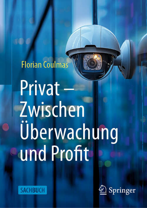 Book cover of Privat: Zwischen Überwachung und Profit