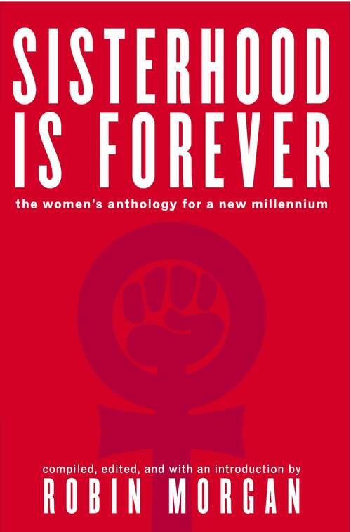 Book cover of Sisterhood Is Forever: The Women's Anthology for a New Millennium