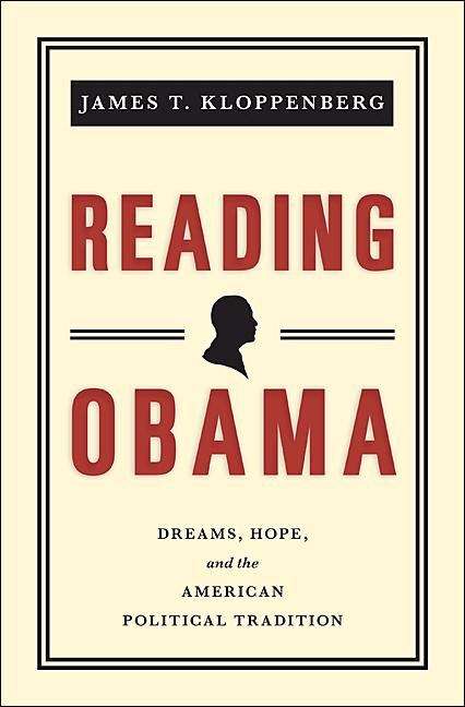 Book cover of Reading Obama: Dreams, Hope, and the American Political Tradition