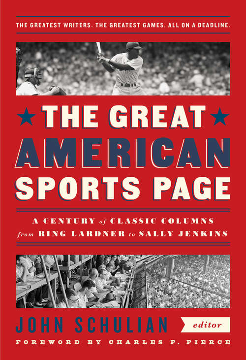 Book cover of The Great American Sports Page: A Library of America Special Publication