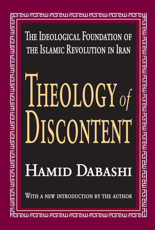 Book cover of Theology of Discontent: The Ideological Foundation of the Islamic Revolution in Iran