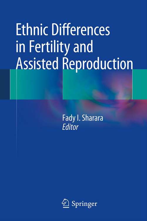 Book cover of Ethnic Differences in Fertility and Assisted Reproduction
