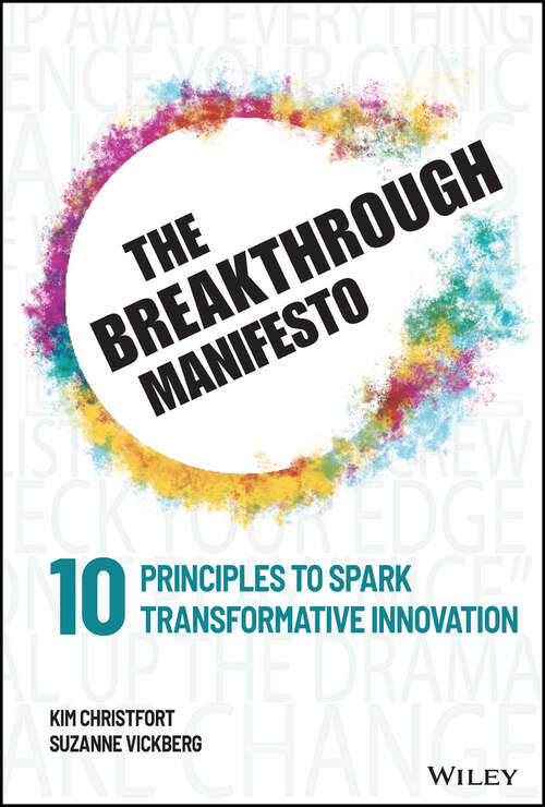 Book cover of The Breakthrough Manifesto: Ten Principles to Spark Transformative Innovation