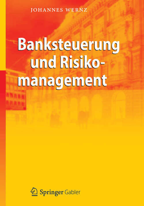 Book cover of Banksteuerung und Risikomanagement