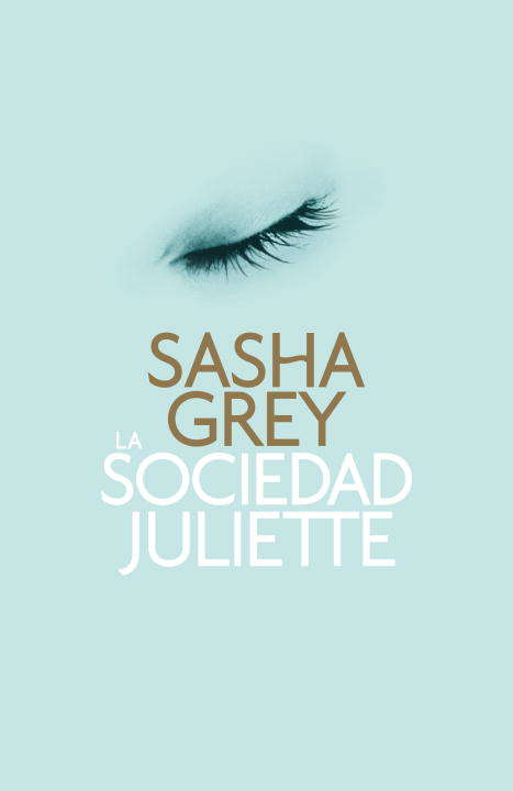 Book cover of La sociedad Juliette