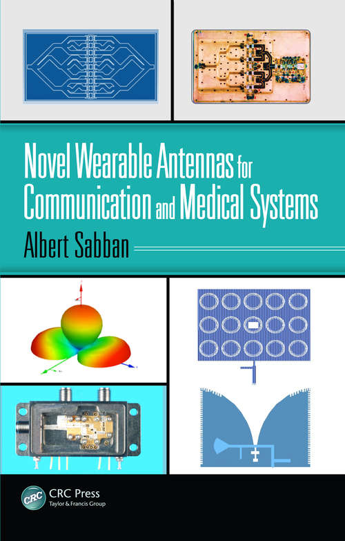 Book cover of Novel Wearable Antennas for Communication and Medical Systems