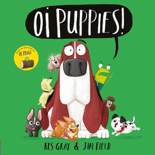 Book cover of Oi Puppies! (Oi Frog and Friends)