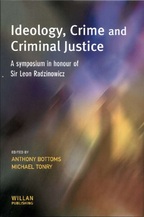 Book cover of Ideology, Crime and Criminal Justice (Cambridge Criminal Justice Series)