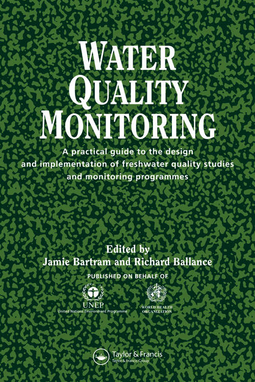 Book cover of Water Quality Monitoring: A practical guide to the design and implementation of freshwater quality studies and monitoring programmes