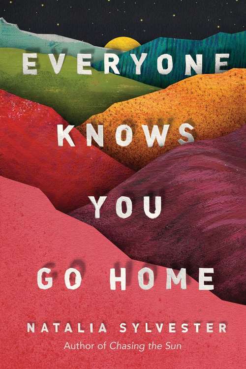 Book cover of Everyone Knows You Go Home