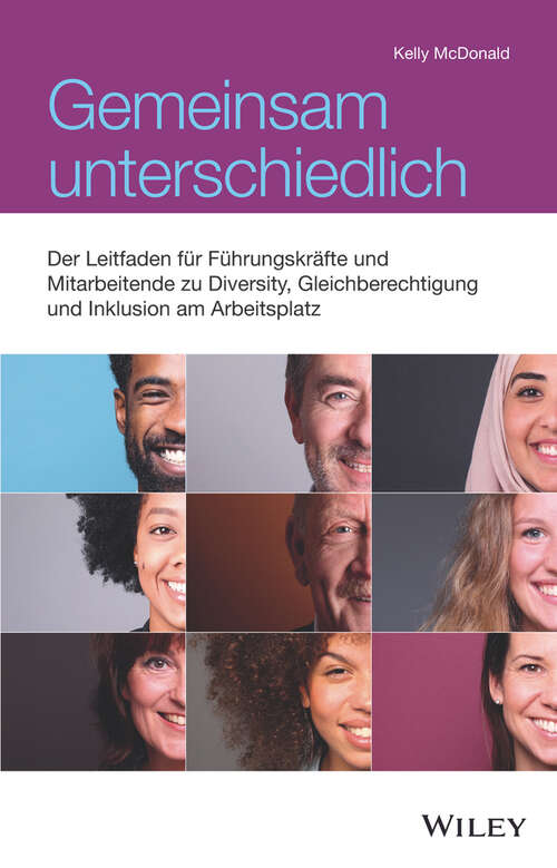 Book cover of Gemeinsam unterschiedlich: Der Leitfaden für Führungskräfte und Mitarbeiter zu Diversity, Integration und Gleichberechtigung am Arbeitsplatz