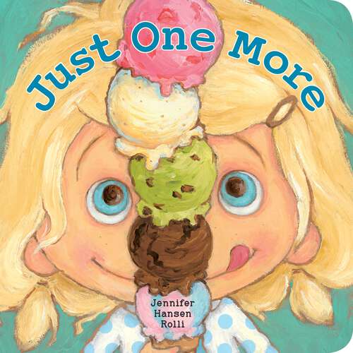 Book cover of Just One More