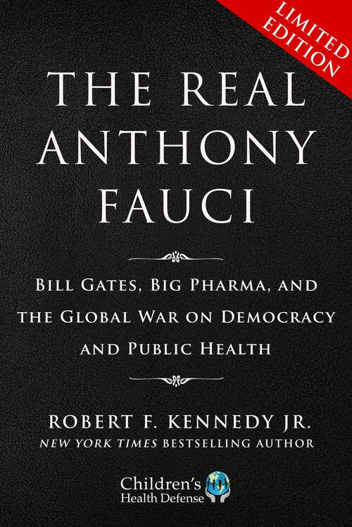 Book cover of Limited Boxed Set: Bill Gates, Big Pharma, and the Global War on Democracy and Public Health (Children’s Health Defense)