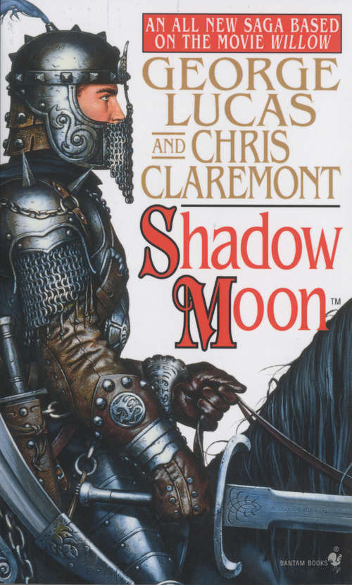 Book cover of Shadow Moon: Book One of the Saga Based on the Movie Willow (The Chronicles of the Shadow War #1)