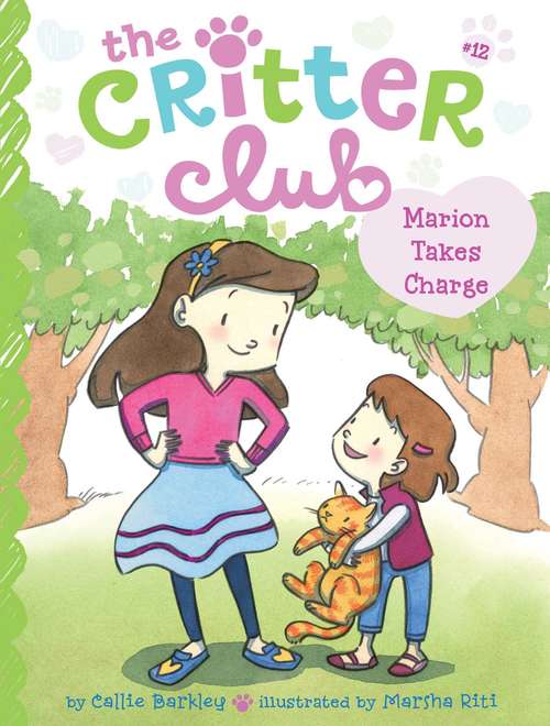 Book cover of Marion Takes Charge (The Critter Club #12)