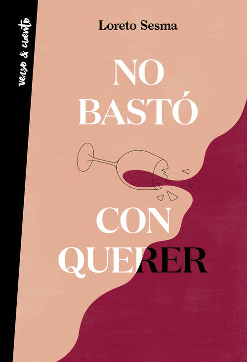 Book cover of No bastó con querer