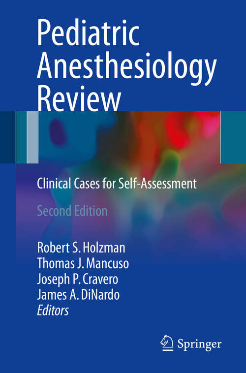 Book cover of Pediatric Anesthesiology Review