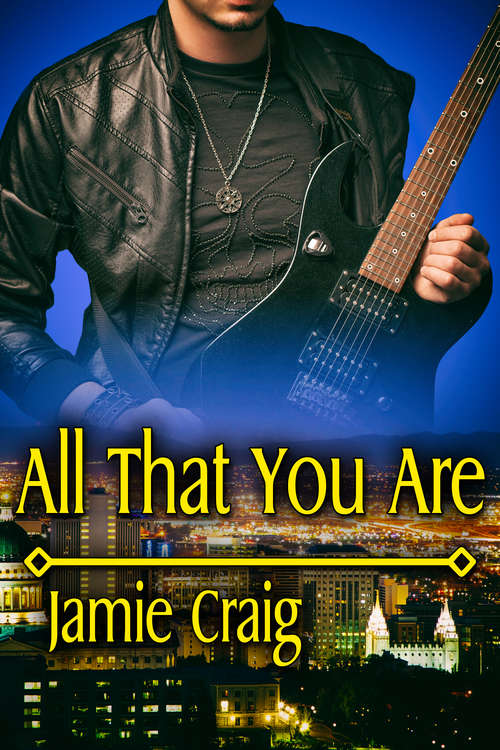 Book cover of All That You Are: All That You Are (Boys Of The Zodiac Ser.)