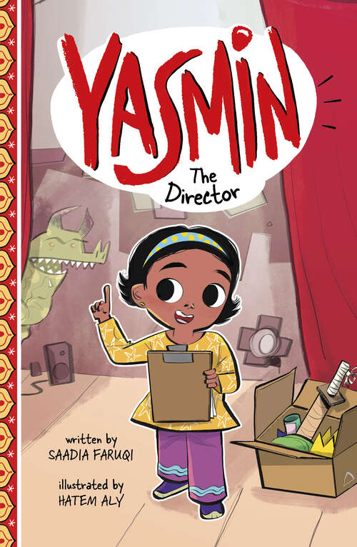 Book cover of Yasmin the Director (Yasmin Ser.)
