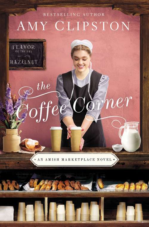 Book cover of The Coffee Corner (An Amish Marketplace Novel #3)