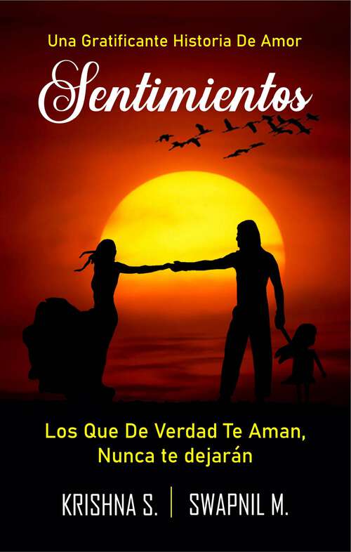 Book cover of Sentimientos: Los que de verdad te aman, nunca te dejarán